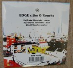 Edge x Jim&nbsp;O’Rourke